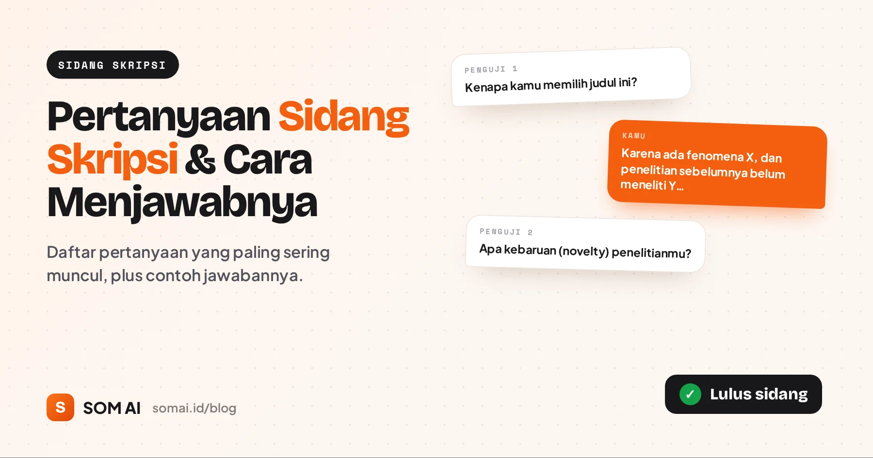 Pertanyaan sidang skripsi dari penguji dan contoh jawaban mahasiswa hingga lulus sidang
